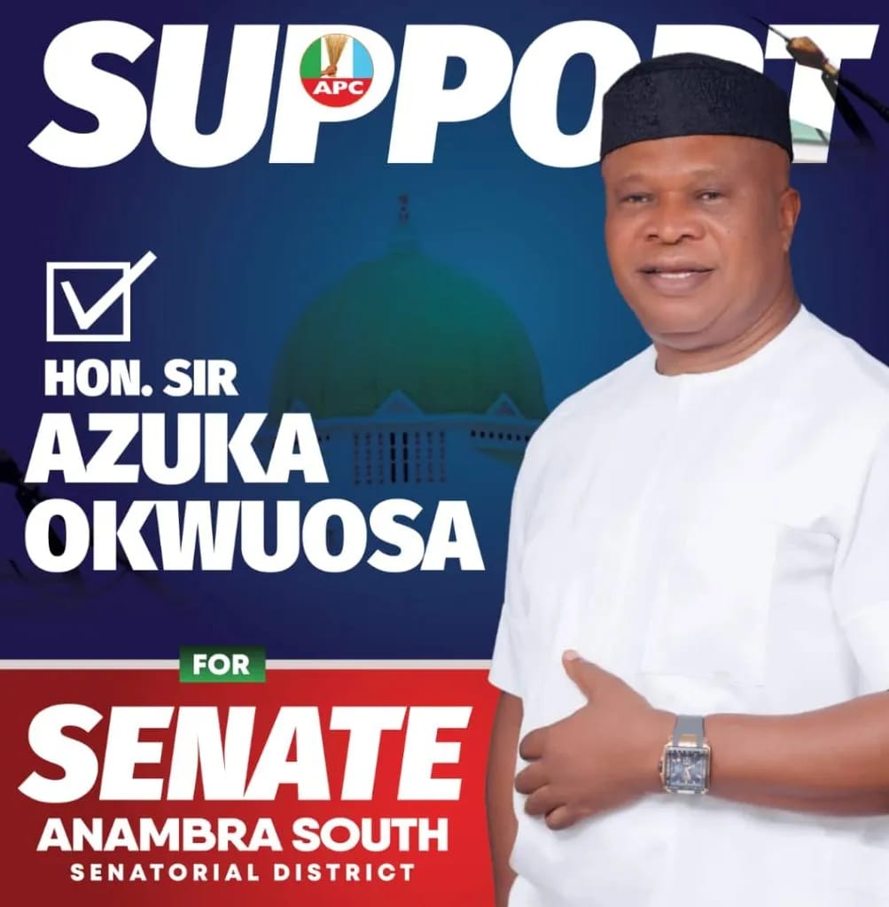 Azuka Okwuosa: The Man To Secure Victory For The APC In The Anambra South Senatorial Bye-election